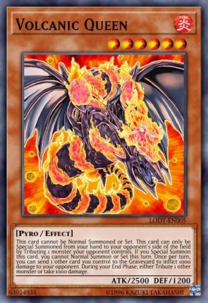 Volcanic Queen - (Light of Destruction) - (LODT-EN005) - (Common)
