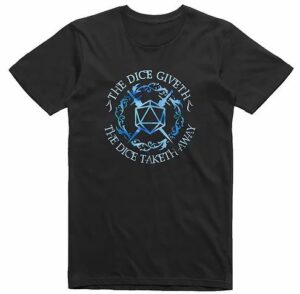 The Dice Giveth T-Shirt Black