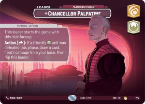 Chancellor Palpatine - Playing Both Sides (Showcase) - Twilight of the Republic (TOR)